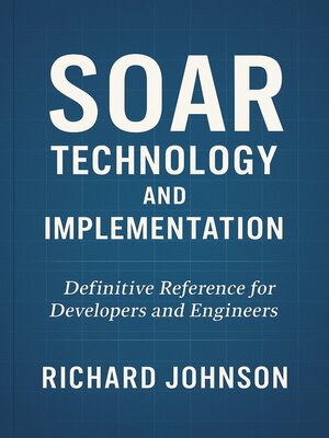cover image of SOAR Technology and Implementation